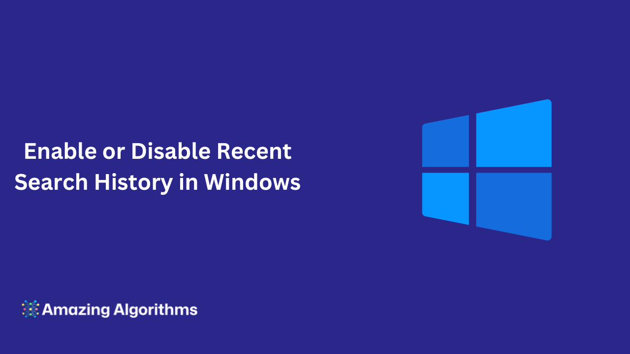 enable or Disable Recent Search History in Windows 11